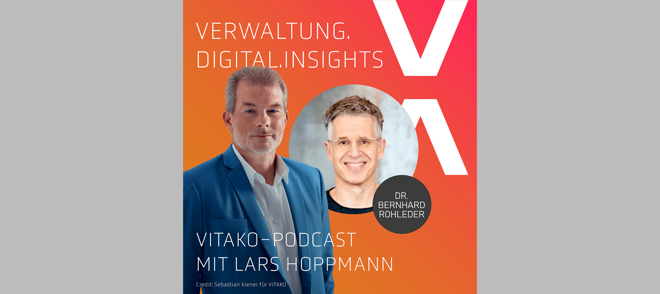 VITAKO Podcast Verwaltung.Digital.Insights. Folge 04: Zwischen Faxgerät und Zukunft – Neustart für die Verwaltungsdigitalisierung