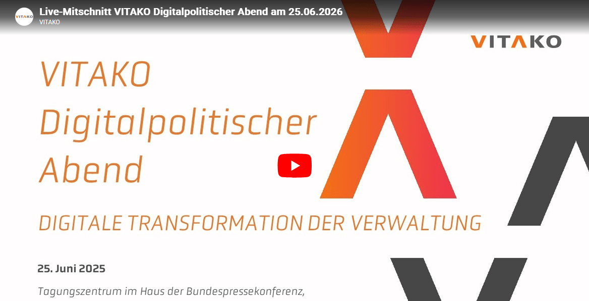 Live-Mitschnitt VITAKO Digitalpolitischer Abend am 25. Juli 2026