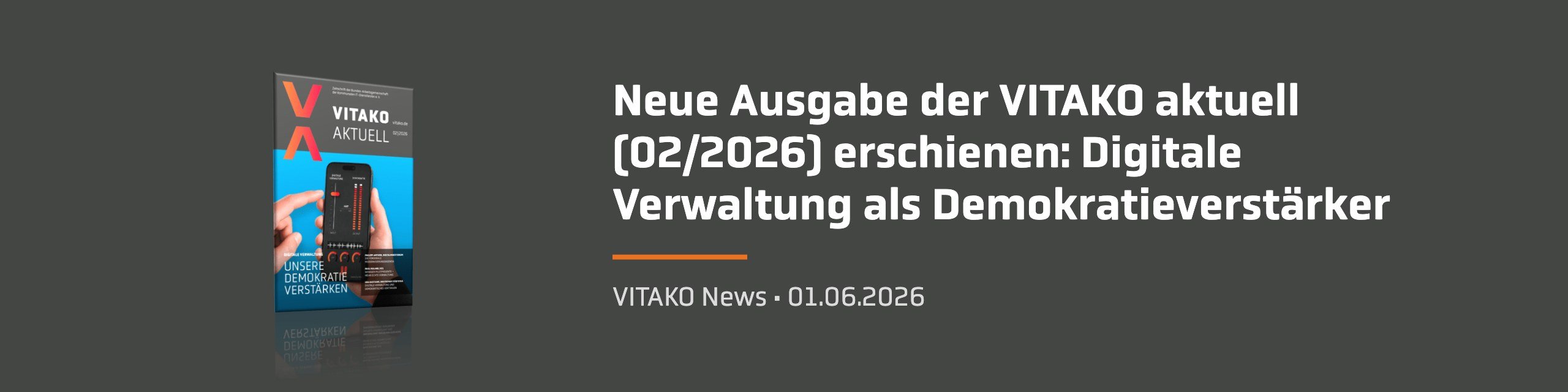 Neue Ausgabe der VITAKO aktuell (02/2026) erschienen: Digitale Verwaltung als Demokratieverstärker